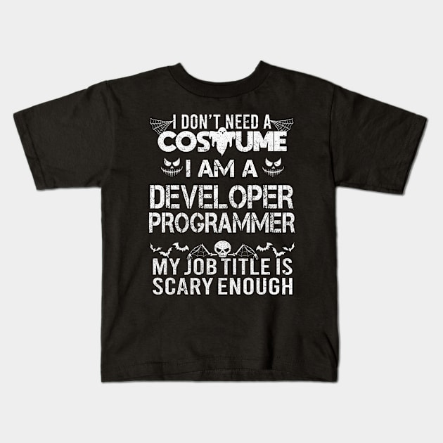 Developer programmer - Halloween Costume funny scary Gift Kids T-Shirt by mahmuq